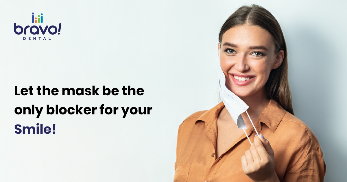 Let the mask be the only blocker for your Smile!