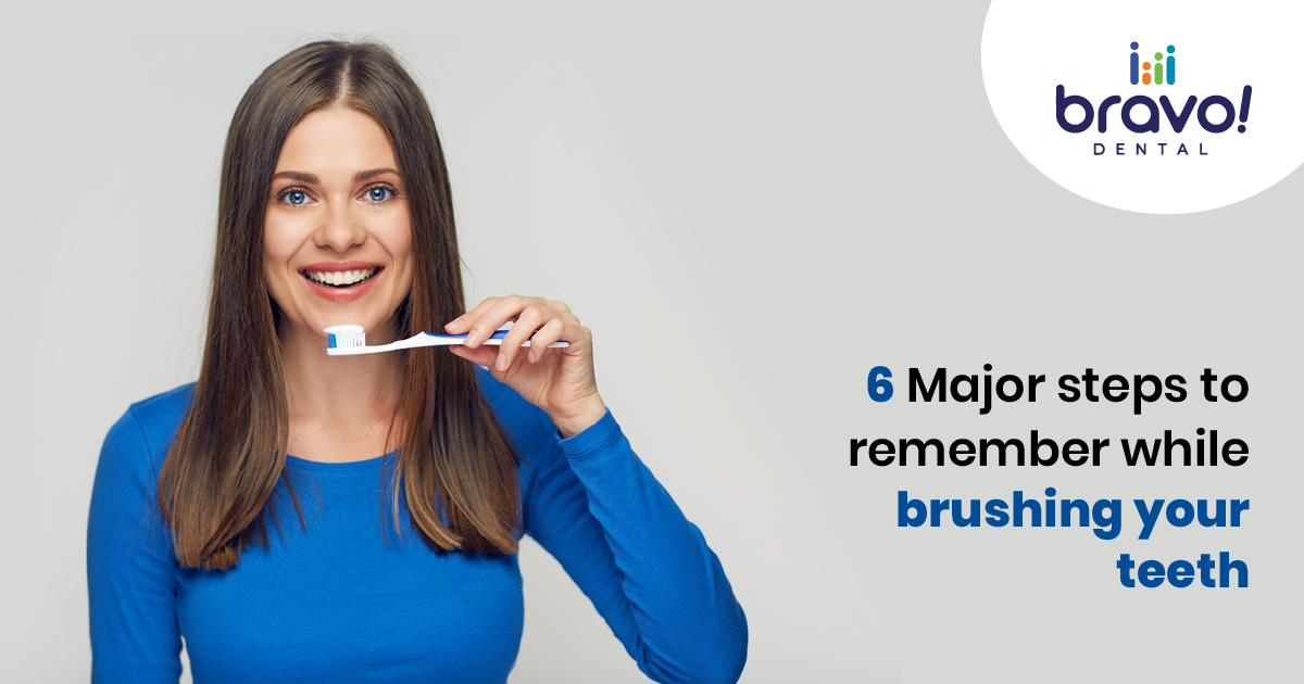 6 Major steps to remember while brushing your teeth