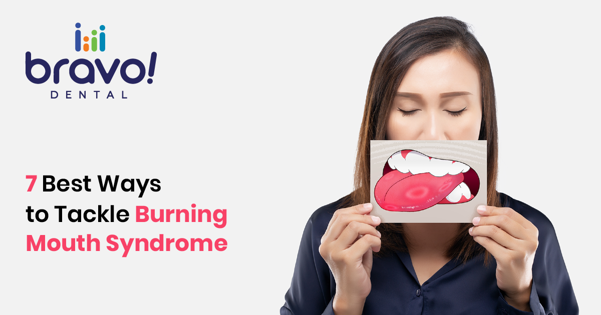 7 Best Ways to Tackle Burning Mouth Syndrome