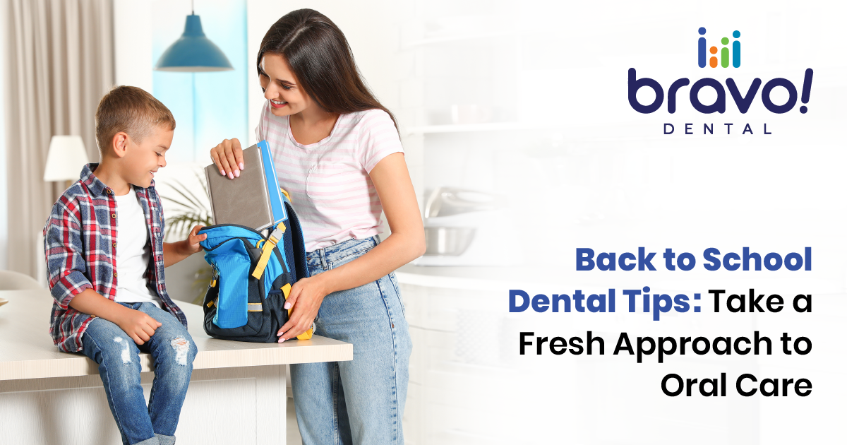 Back to School Dental Tips: Take a Fresh Approach to Oral Care