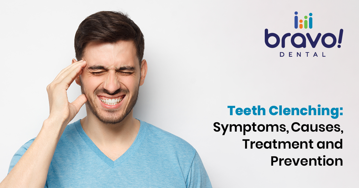 Teeth Clenching: Symptoms, Causes, Treatment and Prevention