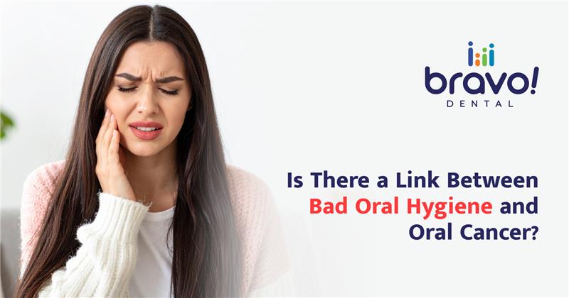 Is There a Link Between Bad Oral Hygiene and Oral Cancer?
